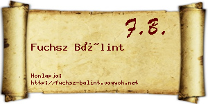 Fuchsz Bálint névjegykártya